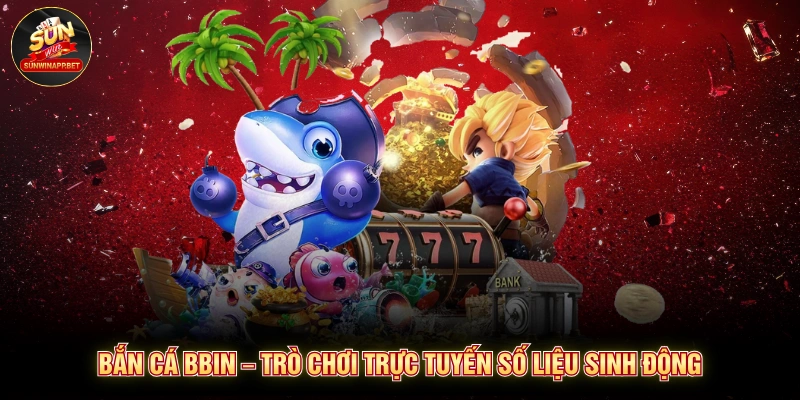 Bắn cá bbin