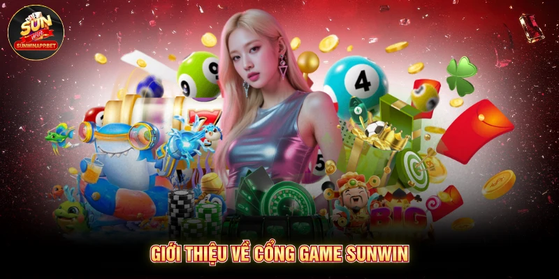 Giới thiệu về cổng game Sunwin