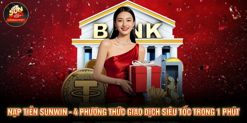 Nạp tiền Sunwin