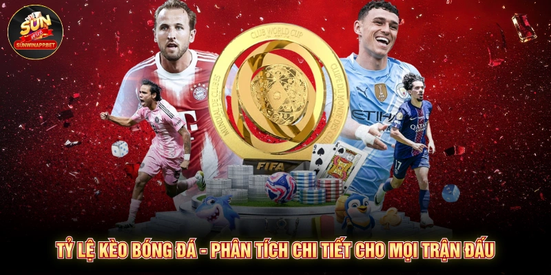 Tỷ lệ kèo bóng đá